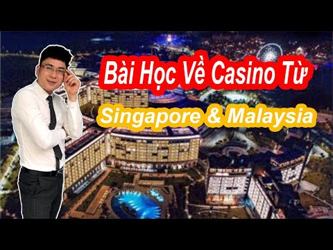 Grand World Phu Quoc Bai Hoc Ve Casino Tu Singapore Malaysia